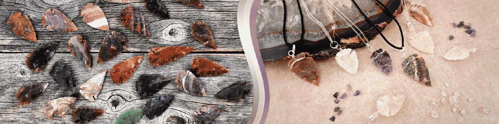 On the left are several arrowheads displayed on a wooden surface. On the right are several arrowhead pendants arranged among stone chips.